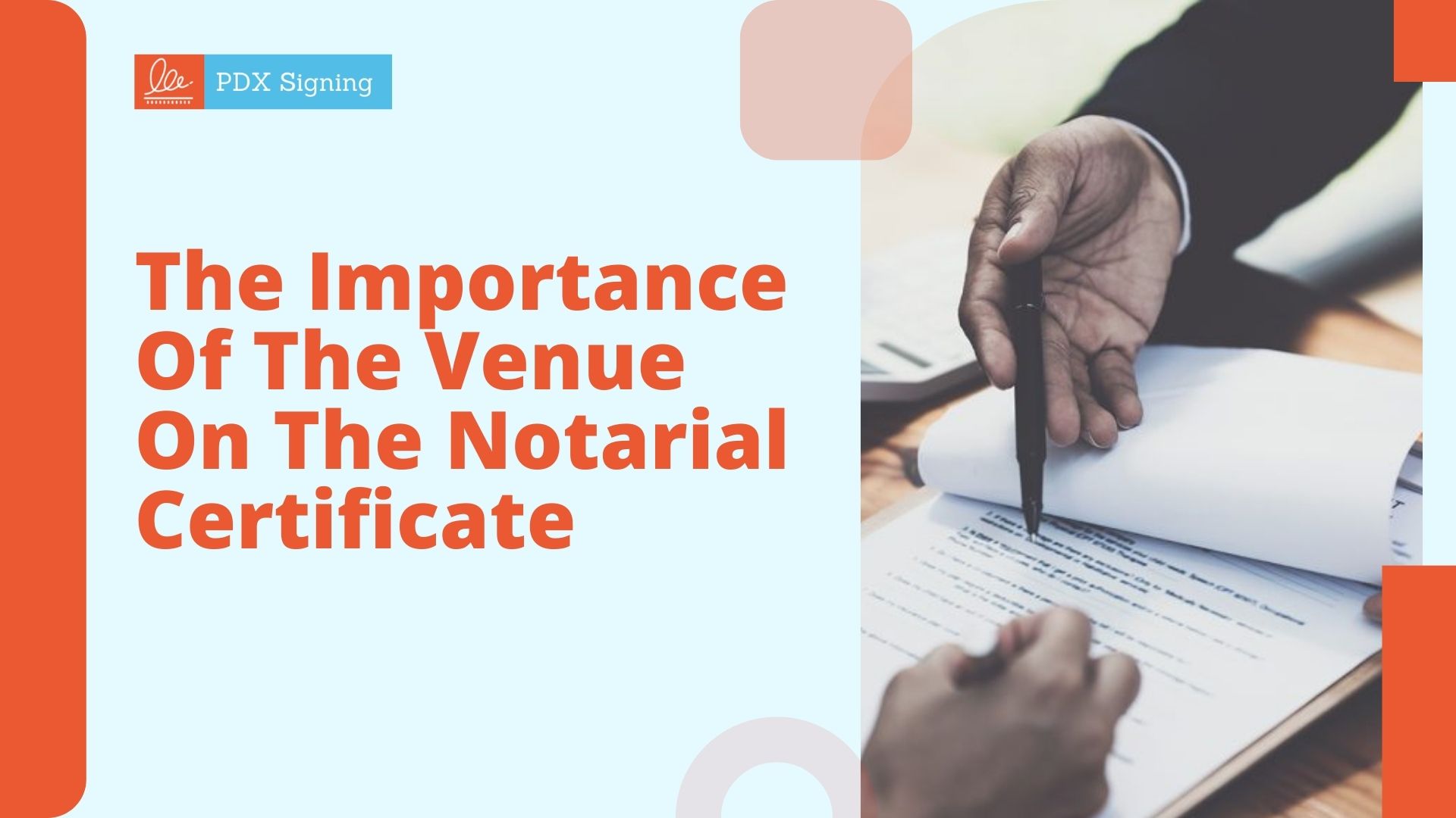 The Importance of the Venue on the Notarial Certificate