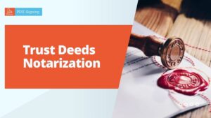 What Kinds of Deeds Can Be Notarized