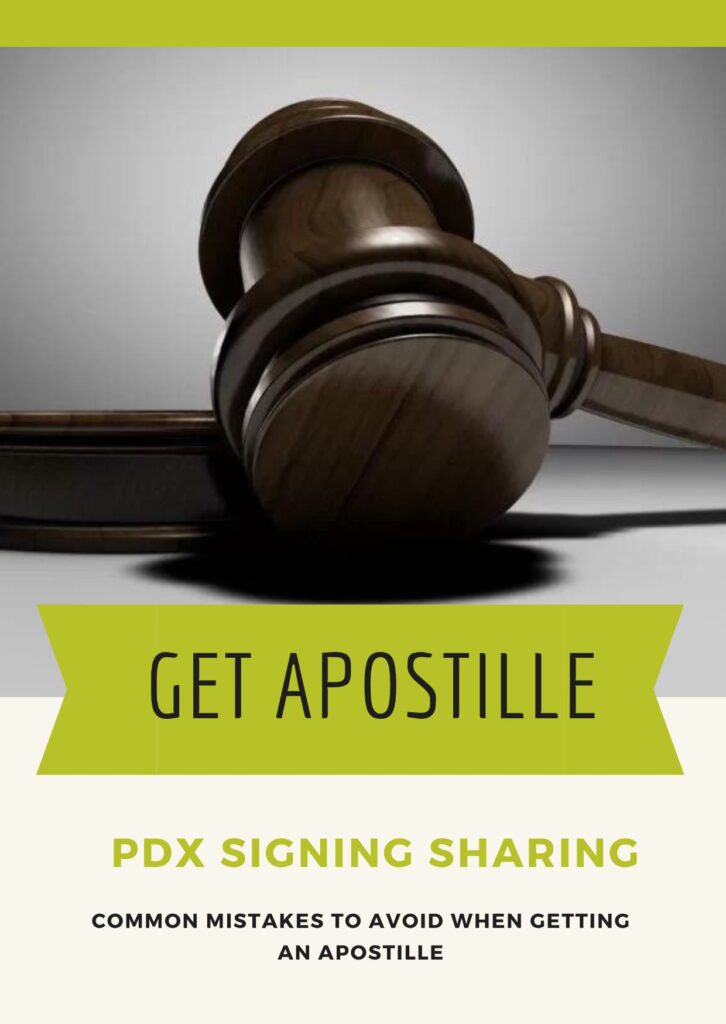 Common Mistakes to Avoid When Getting an Apostille in Portland