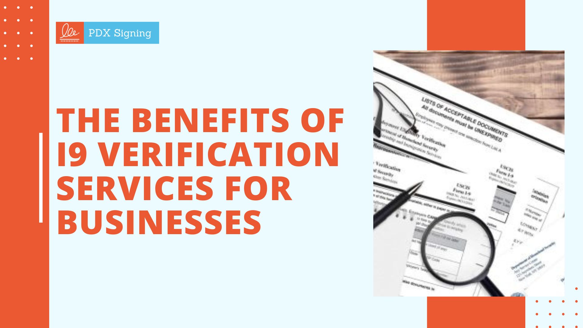 Compliance Made Easy: The Benefits of I9 Verification Services for Businesses