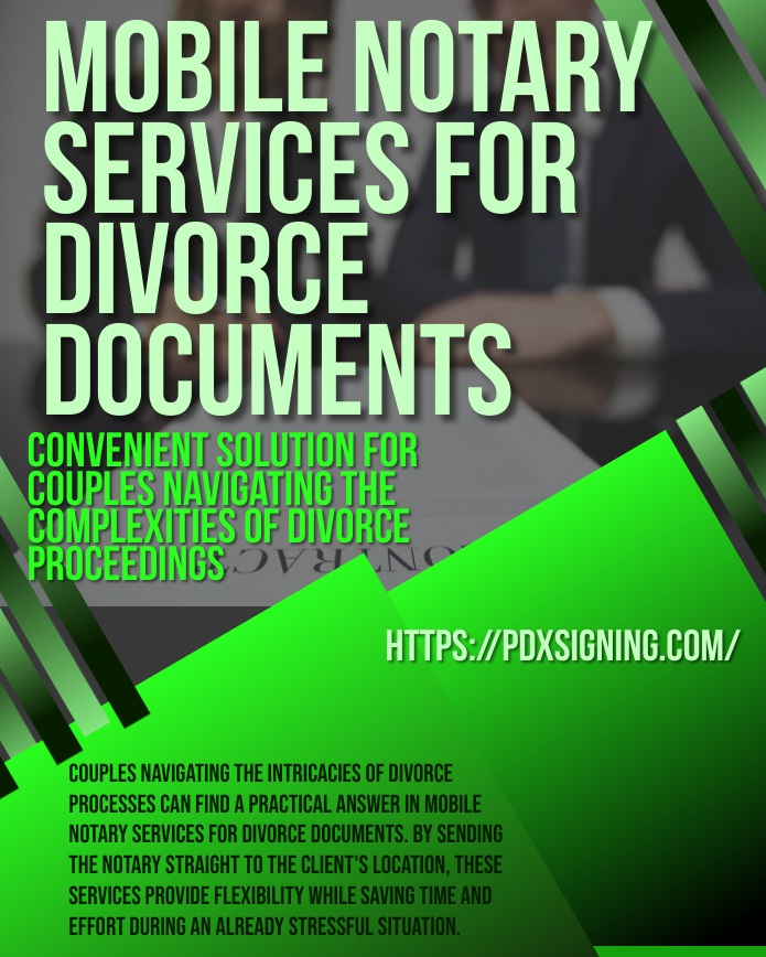 Mobile Notary Services for Divorce Documents