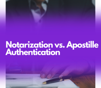 Notarization vs. Apostille Authentication