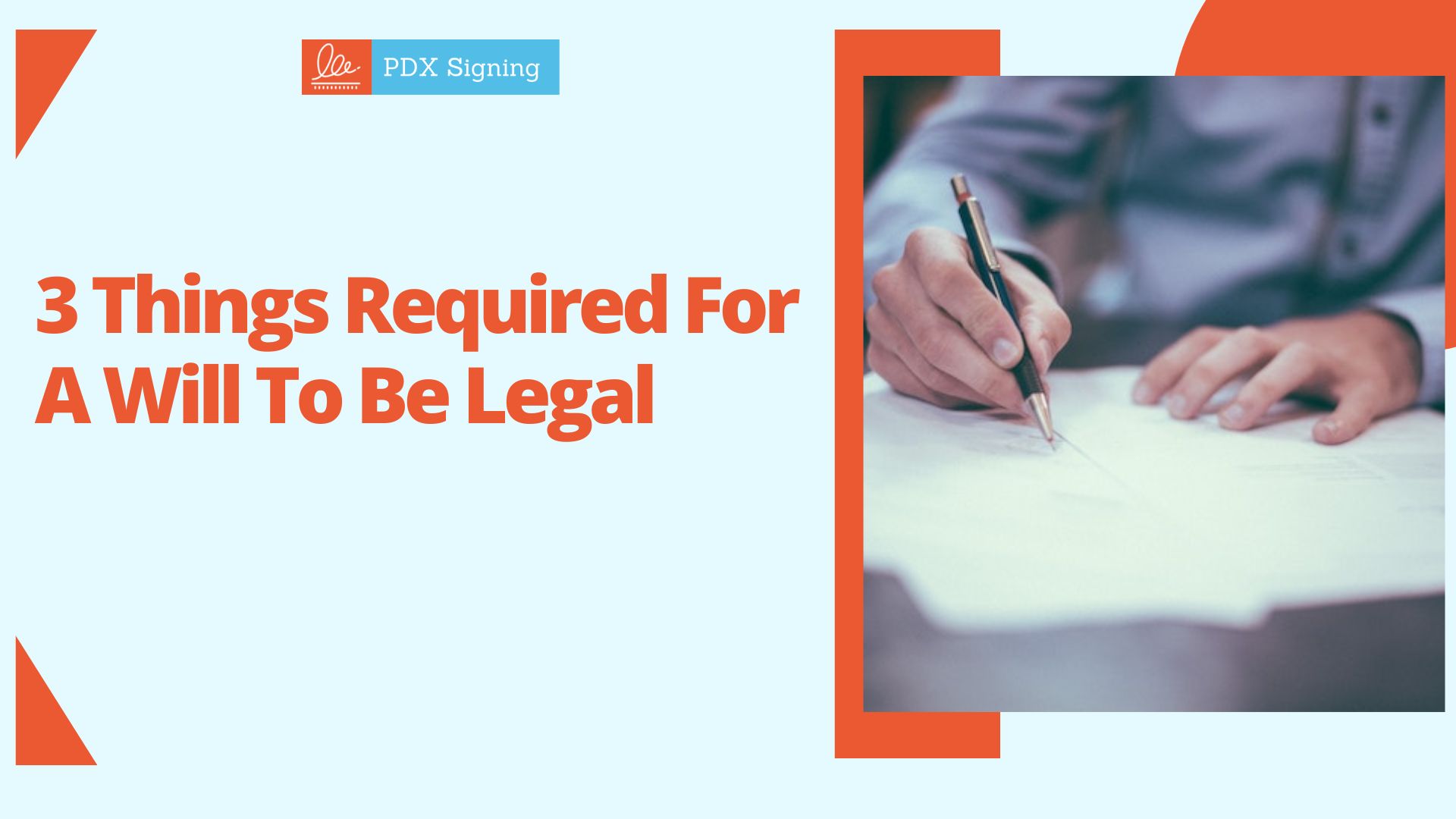 3 Things Required For A Will To Be Legal