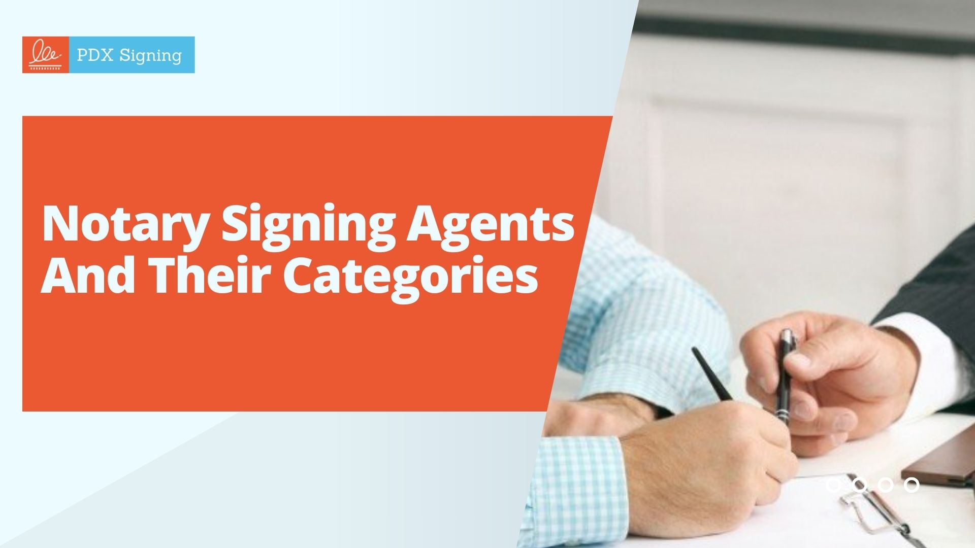 Notary Signing Agents and Their Categories