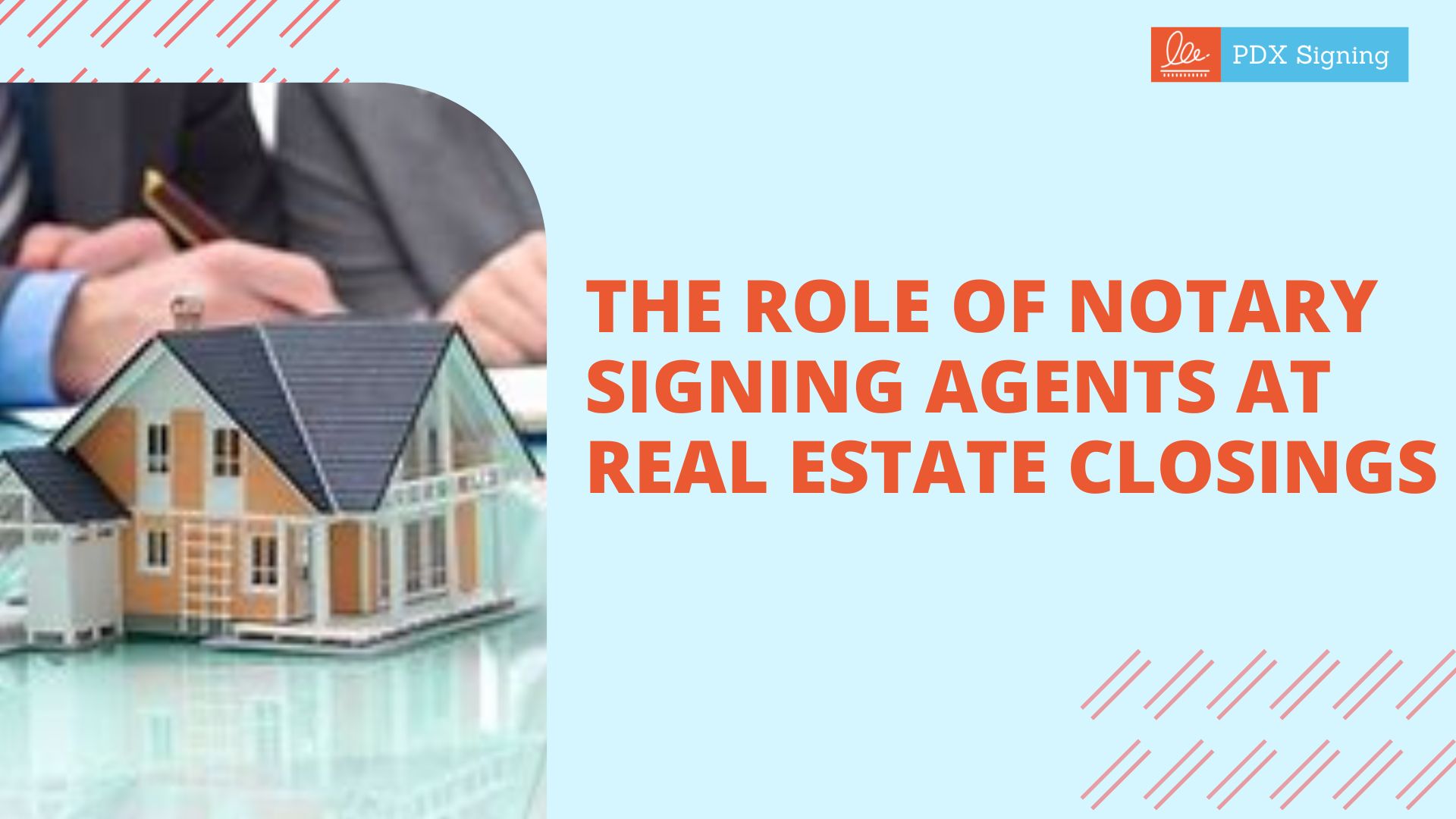 The Role Of Notary Signing Agents At Real Estate Closings